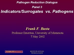 Pathogen Reduction Dialogue Panel 3 IndicatorsSurrogates vs Pathogens