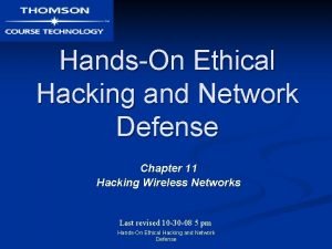 HandsOn Ethical Hacking and Network Defense Chapter 11
