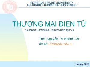 FOREIGN TRADE UNIVERSITY ELECTRONIC COMMERCE DEPARTMENT THNG MI