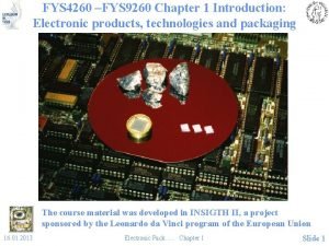 FYS 4260 FYS 9260 Chapter 1 Introduction Electronic