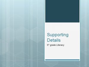 Supporting details examples