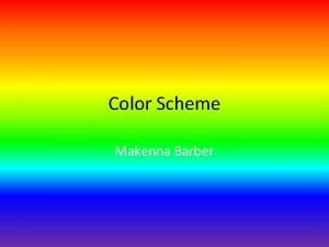 Color Scheme Makenna Barber Neutral A neutral scheme