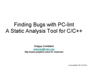 Finding Bugs with PClint A Static Analysis Tool