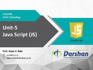 2160708 Web Technology Unit5 Java Script JS Prof