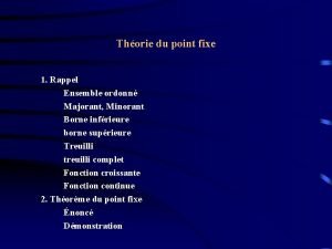 Thorie du point fixe 1 Rappel Ensemble ordonn