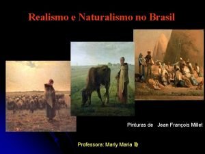 Realismo e naturalismo