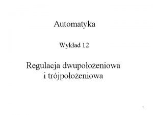 Regulator trójpołożeniowy