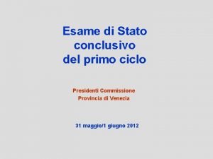 Esame di Stato conclusivo del primo ciclo Presidenti