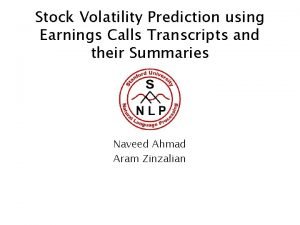 Stock Volatility Prediction using Earnings Calls Transcripts and