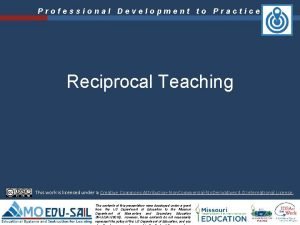 Professional Development to Practice Reciprocal Teaching This work
