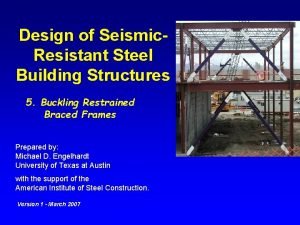 Design of seismic-resistant steel building structures