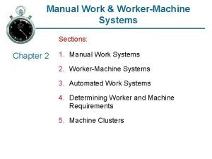 Worker machine system