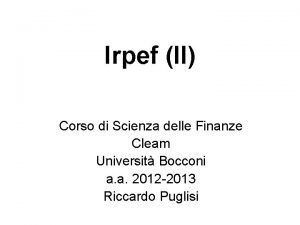 Irpef II Corso di Scienza delle Finanze Cleam