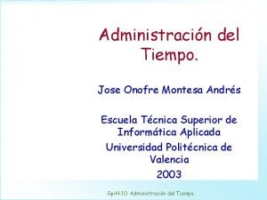 Administracin del Tiempo Jose Onofre Montesa Andrs Escuela