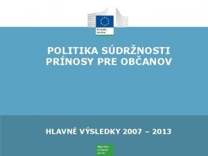 POLITIKA SDRNOSTI PRNOSY PRE OBANOV HLAVN VSLEDKY 2007