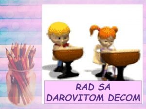 Rad sa darovitom decom