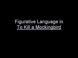 Personification to kill a mockingbird