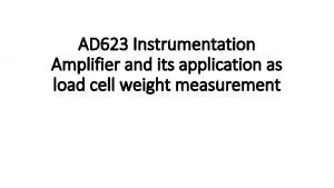 Load cell instrumentation amplifier