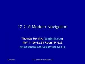 12 215 Modern Navigation Thomas Herring tahmit edu