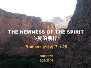 Newness of the spirit