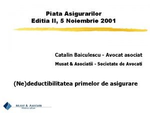 Piata Asigurarilor Editia II 5 Noiembrie 2001 Catalin