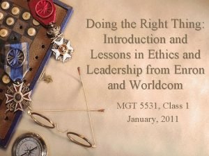 Doing the Right Thing Introduction and Lessons in