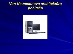 Von neumannova schéma počítača