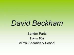 David Beckham Sander Parts Form 10 a Viimsi