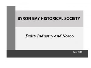 Byron bay historical society