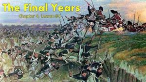 The american revolution lesson 4 the final years