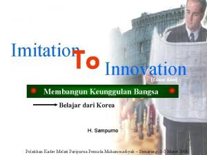 Imitation To Innovation Linsu Kim Membangun Keunggulan Bangsa