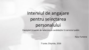 Interviul de angajare pentru selectarea personalului Lithuanian case
