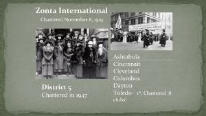 Zonta International Chartered November 8 1919 District 5
