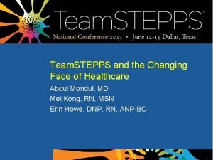 Team STEPPS and the Changing Face of Healthcare