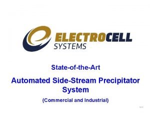 StateoftheArt Automated SideStream Precipitator System Commercial and Industrial