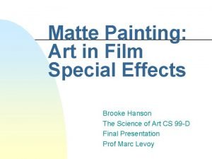 Matte Painting Art in Film Special Effects Brooke