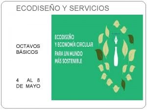 ECODISEO Y SERVICIOS OCTAVOS BSICOS 4 AL 8