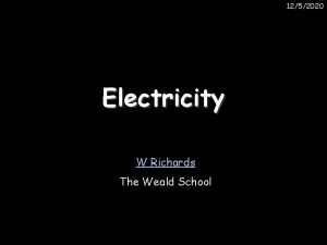 1252020 Electricity W Richards The Weald School Electric