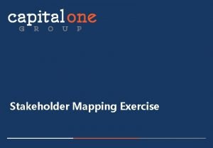 Stakeholders mapping Stakeholders mapping