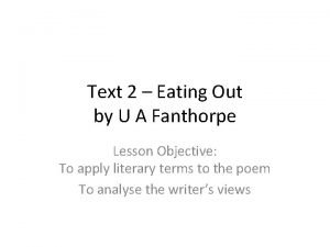 Text 2 Eating Out by U A Fanthorpe