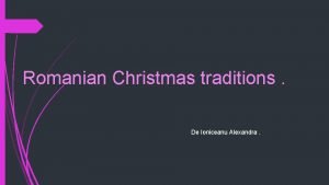 Romania christmas traditions