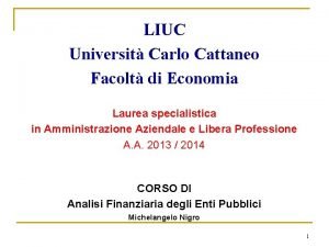 LIUC Universit Carlo Cattaneo Facolt di Economia Laurea