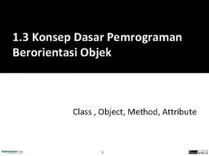 1 3 Konsep Dasar Pemrograman Berorientasi Objek Class