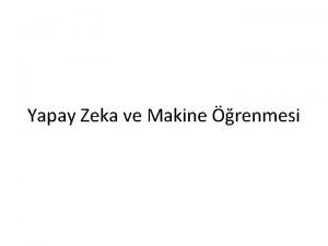 Yapay Zeka ve Makine renmesi Ders plan Makine