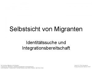 Selbstsicht von Migranten Identittssuche und Integrationsbereitschaft BAVertiefung Migration