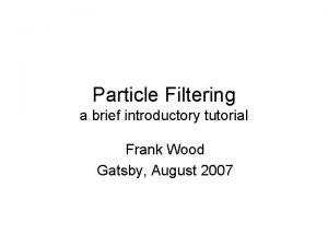 Particle filter tutorial