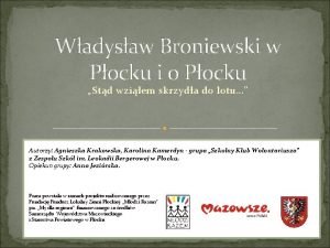 Wadysaw Broniewski w Pocku i o Pocku Std