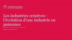 Les industries cratives lvolution dune industrie en puissance