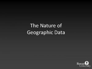 Nature of geographical data