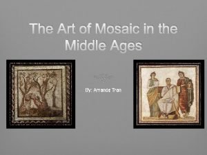 Mosaic art in medieval period
